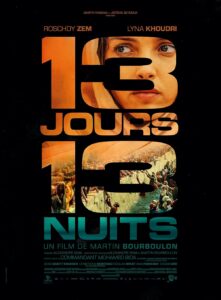Poster of the film 13 jours 13 nuits, directed by Martin Bourboulon, with Roschdy Zem and Lyna Khoudri