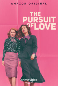 Poster of The Pursuit of Love: two women in 1930s-style outfits against a pink background, Amazon Original, Prime Video