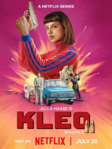 Poster of Kleo season 2, a Netflix series: a woman in a red tracksuit jacket holding a gun above a blue car and a group of characters